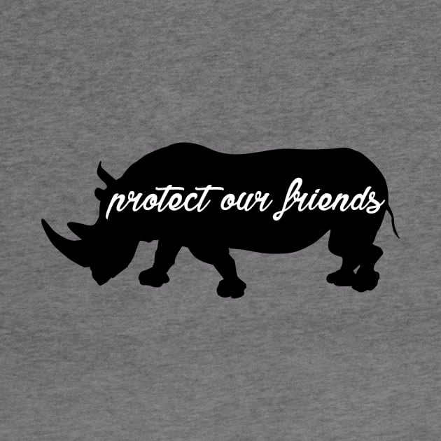 protect our friends - rhino by Protect friends